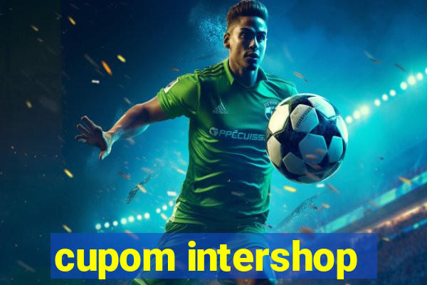 cupom intershop