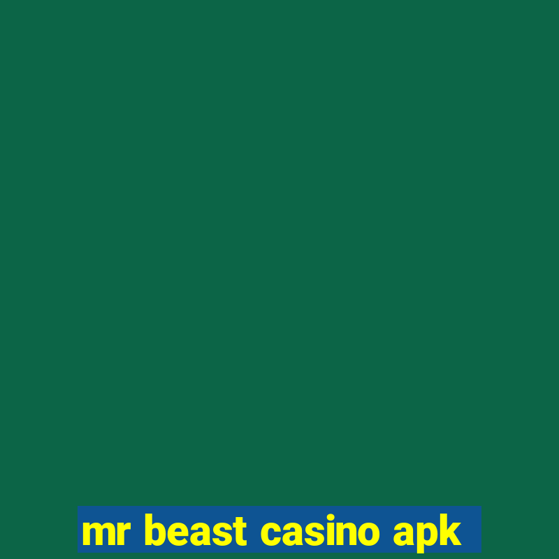 mr beast casino apk