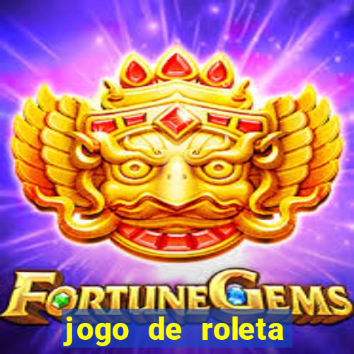 jogo de roleta online grátis