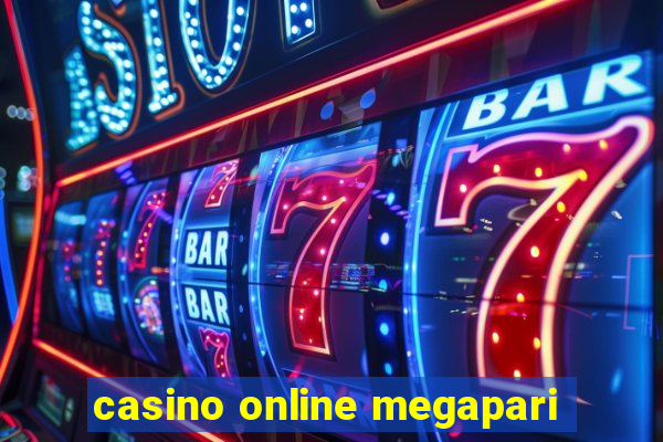 casino online megapari