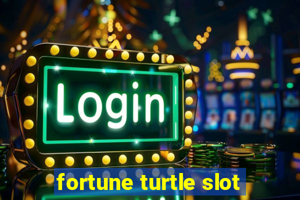 fortune turtle slot