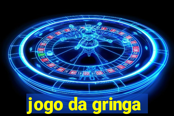 jogo da gringa