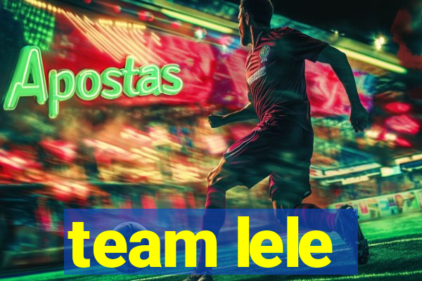 team lele