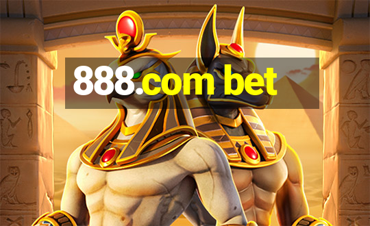 888.com bet