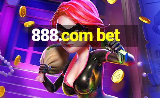 888.com bet