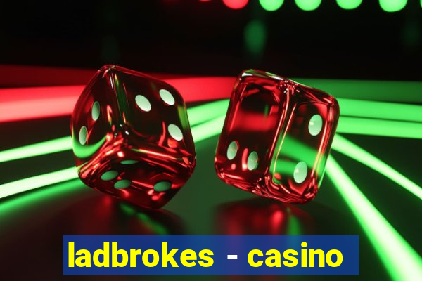 ladbrokes - casino