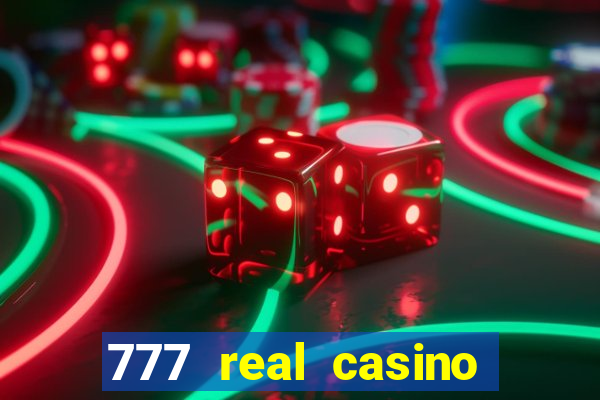 777 real casino slots spin