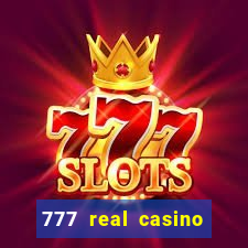 777 real casino slots spin