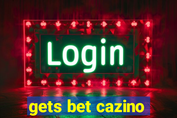 gets bet cazino