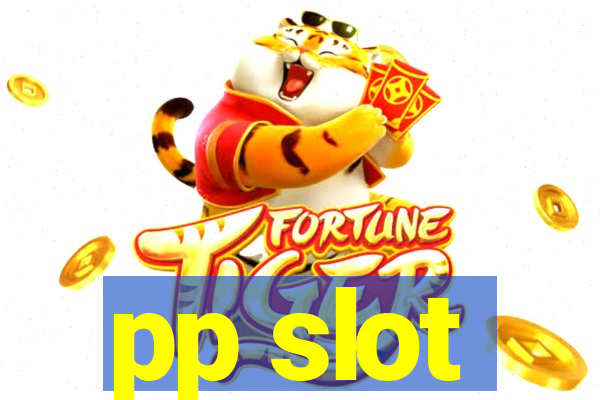 pp slot