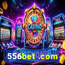 556bet .com