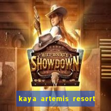 kaya artemis resort ve casino