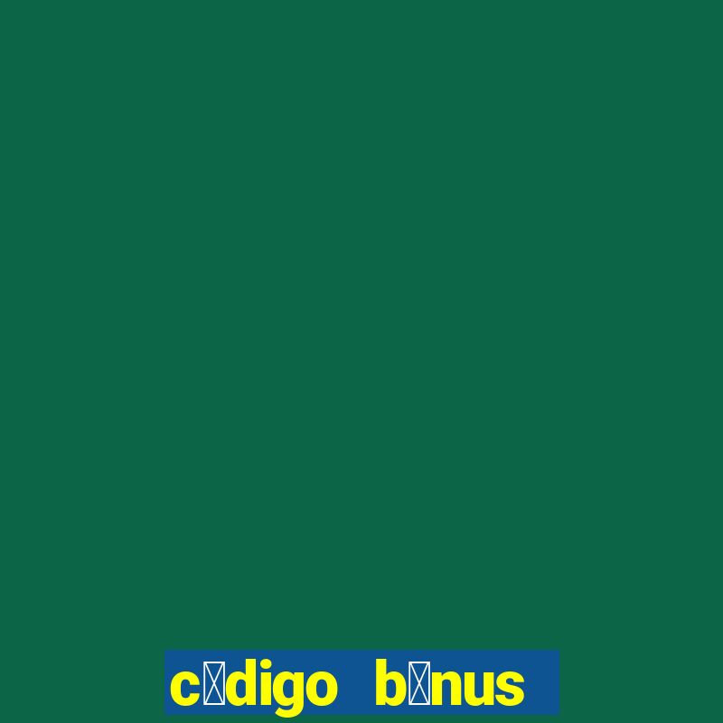 c贸digo b么nus sportingbet 2023