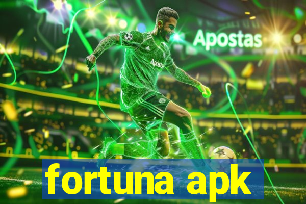 fortuna apk