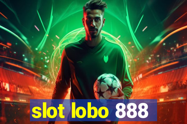 slot lobo 888