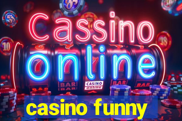 casino funny