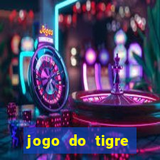 jogo do tigre rodada grátis