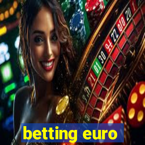 betting euro