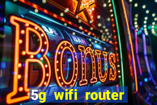 5g wifi router with sim card slot