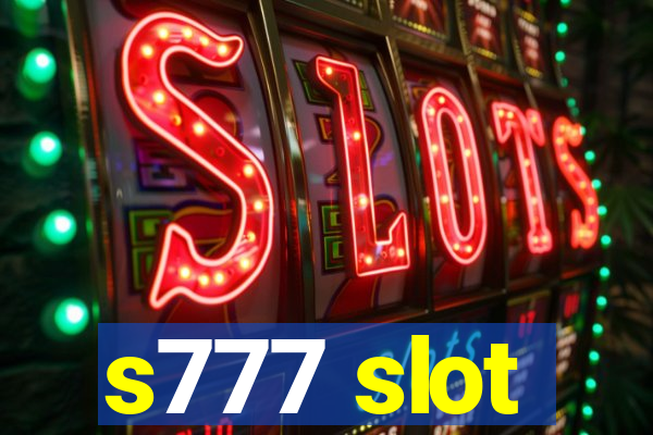 s777 slot