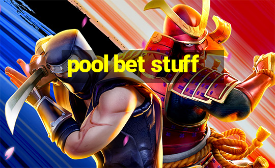 pool bet stuff