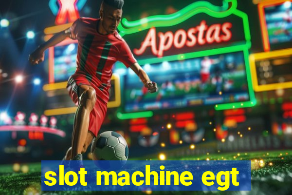 slot machine egt