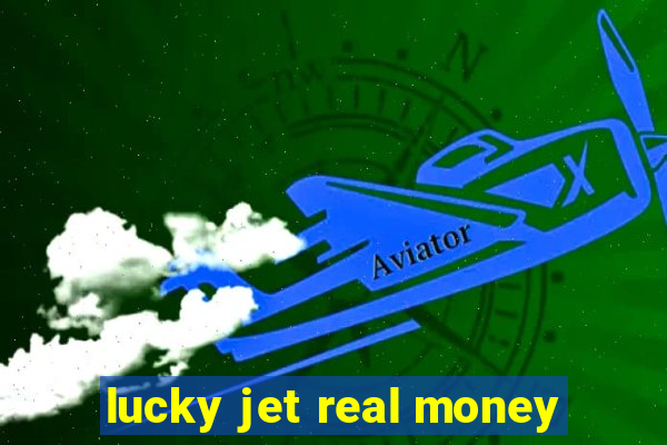 lucky jet real money