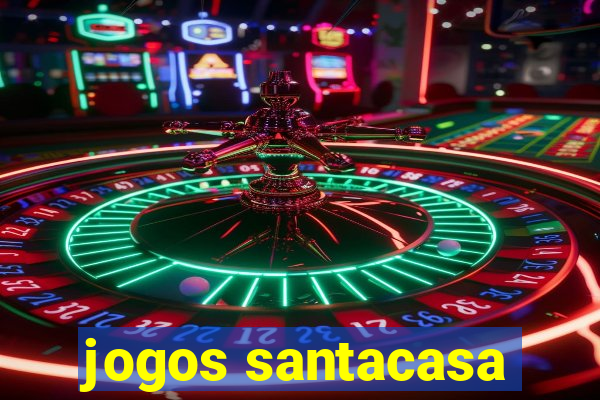 jogos santacasa