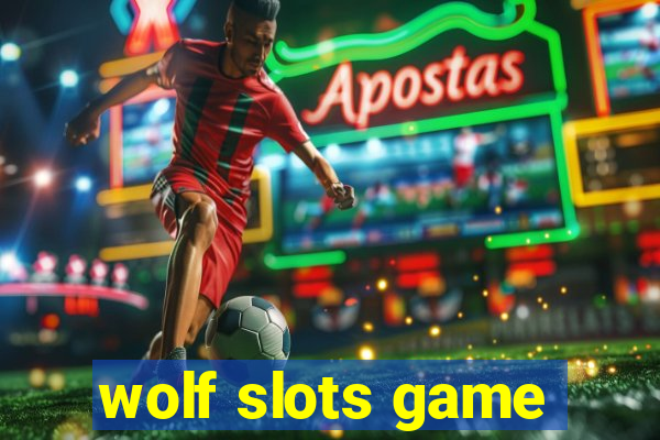 wolf slots game