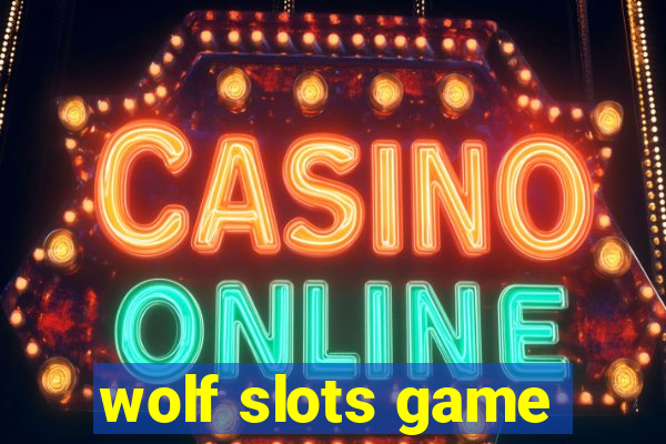 wolf slots game