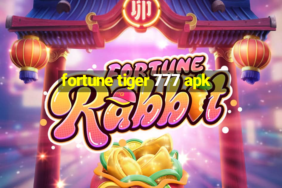 fortune tiger 777 apk