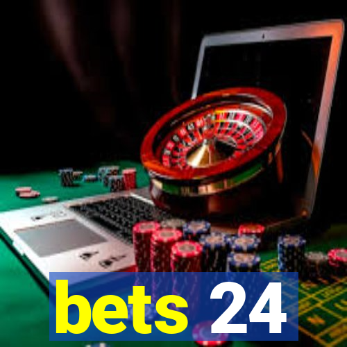 bets 24