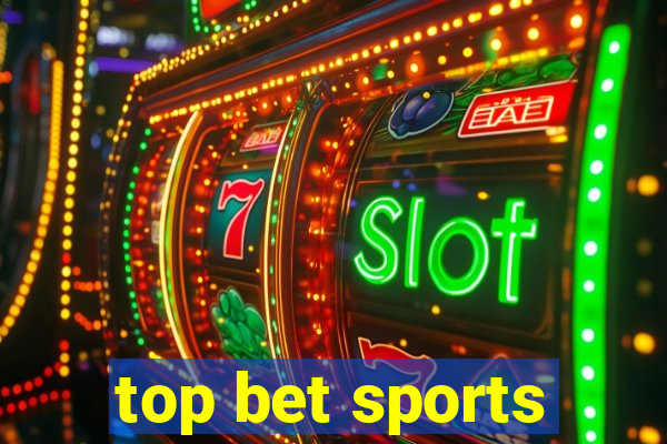 top bet sports