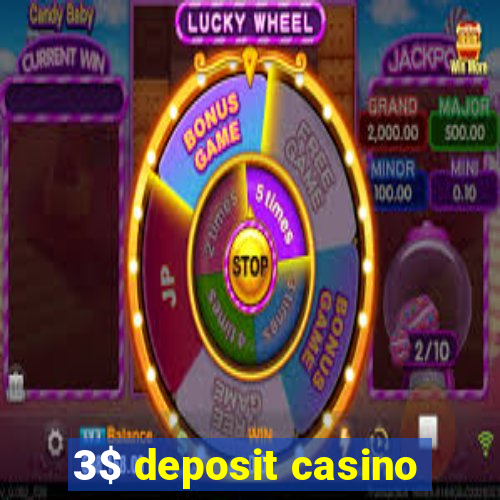 3$ deposit casino