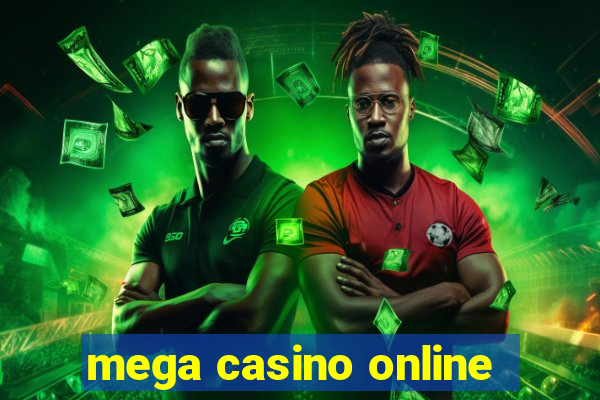 mega casino online