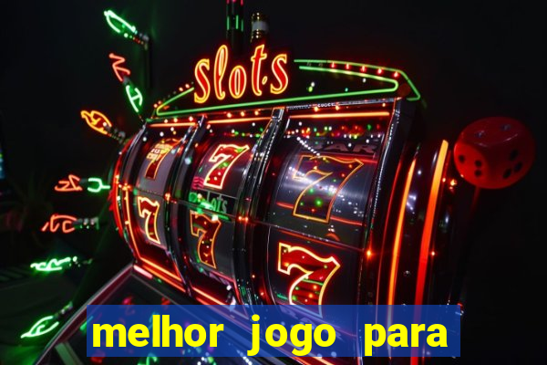 melhor jogo para ganhar dinheiro betano