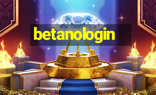 betanologin