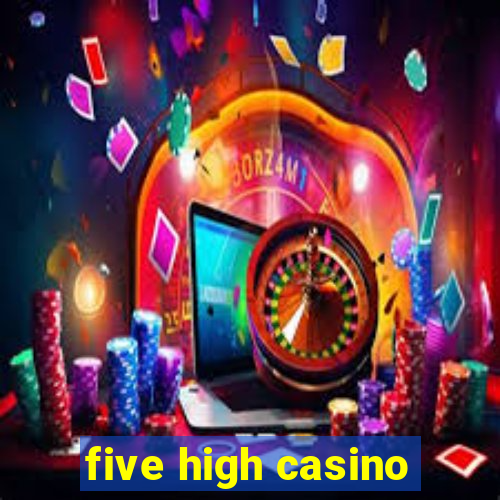 five high casino