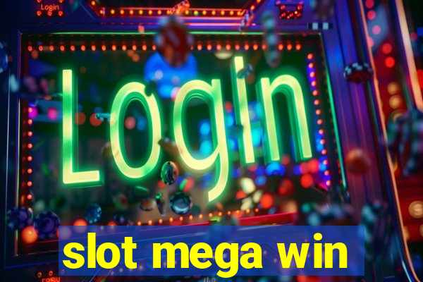 slot mega win