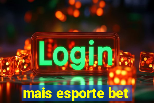 mais esporte bet