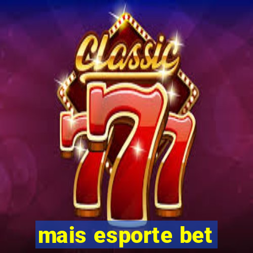 mais esporte bet