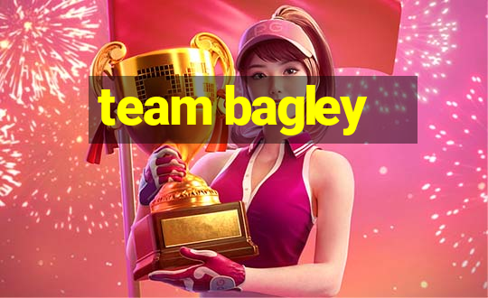 team bagley