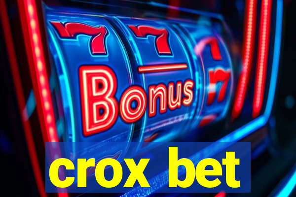 crox bet