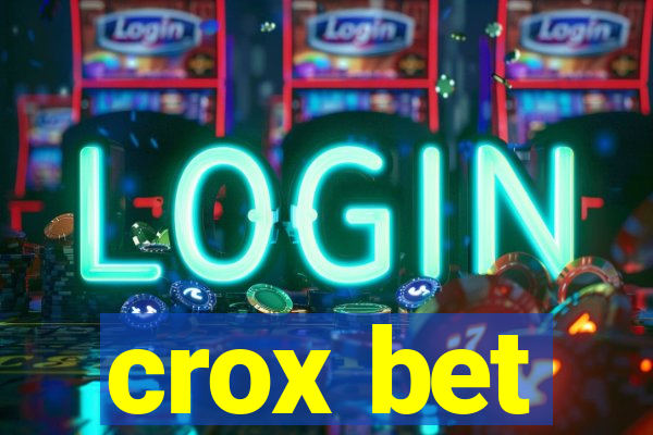 crox bet