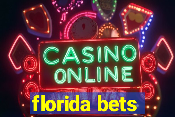 florida bets