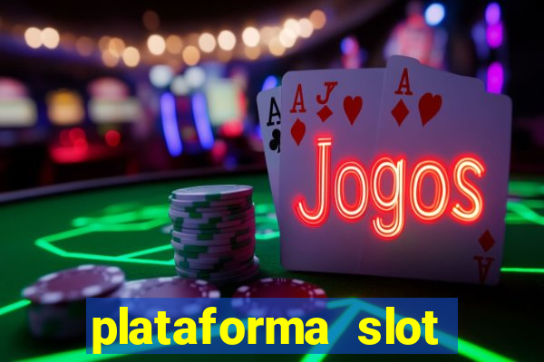 plataforma slot pagando no cadastro