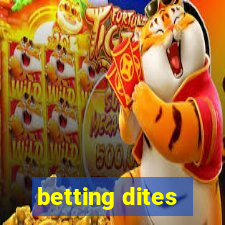 betting dites