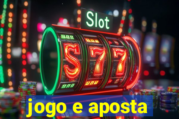 jogo e aposta