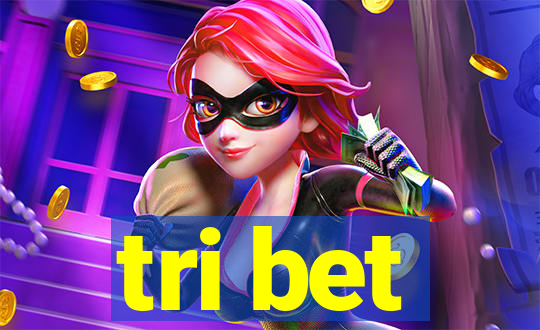 tri bet