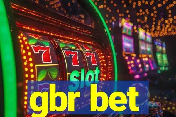 gbr bet